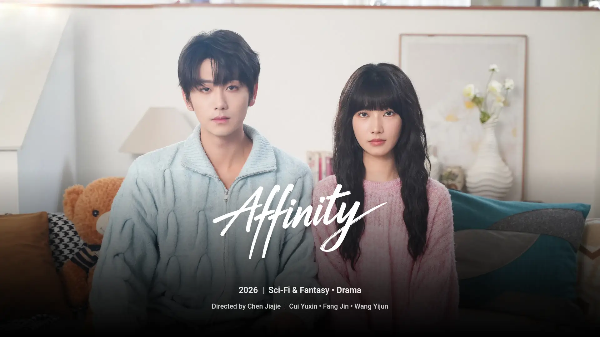 Affinity (炽热系因) Chinese Drama 2026 Poster