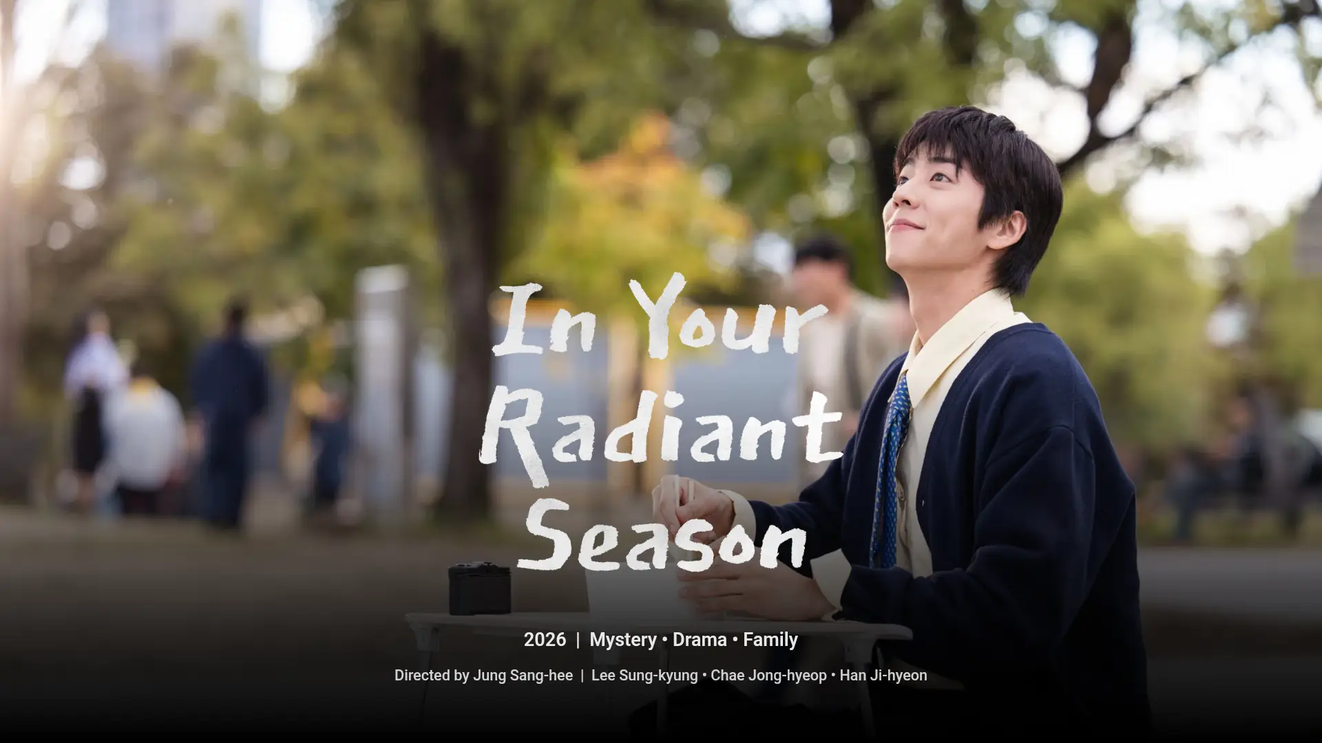 In Your Radiant Season Korean Drama 2026 Poster