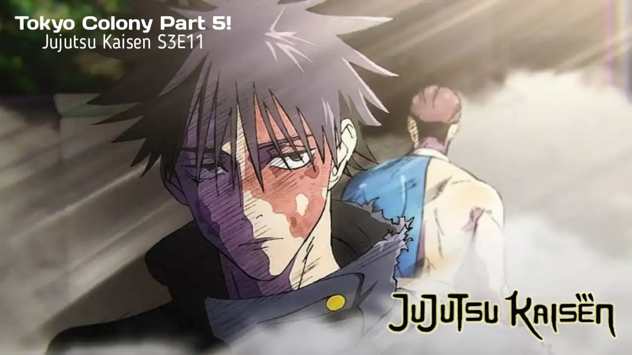 Jujutsu Kaisen Season 3 Episode 11 Tokyo Colony Part 5 poster