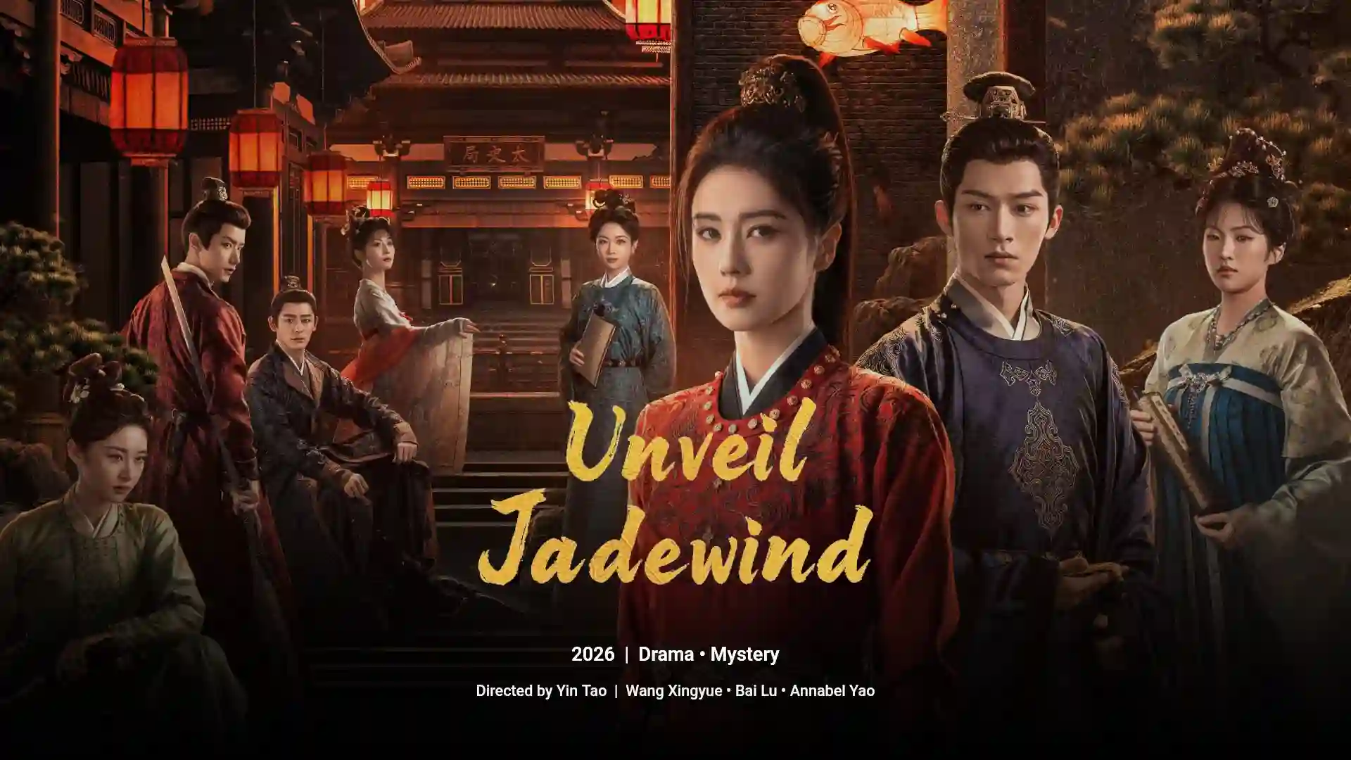 Unveil: Jadewind (探宫奇案) Chinese Drama 2026 Poster