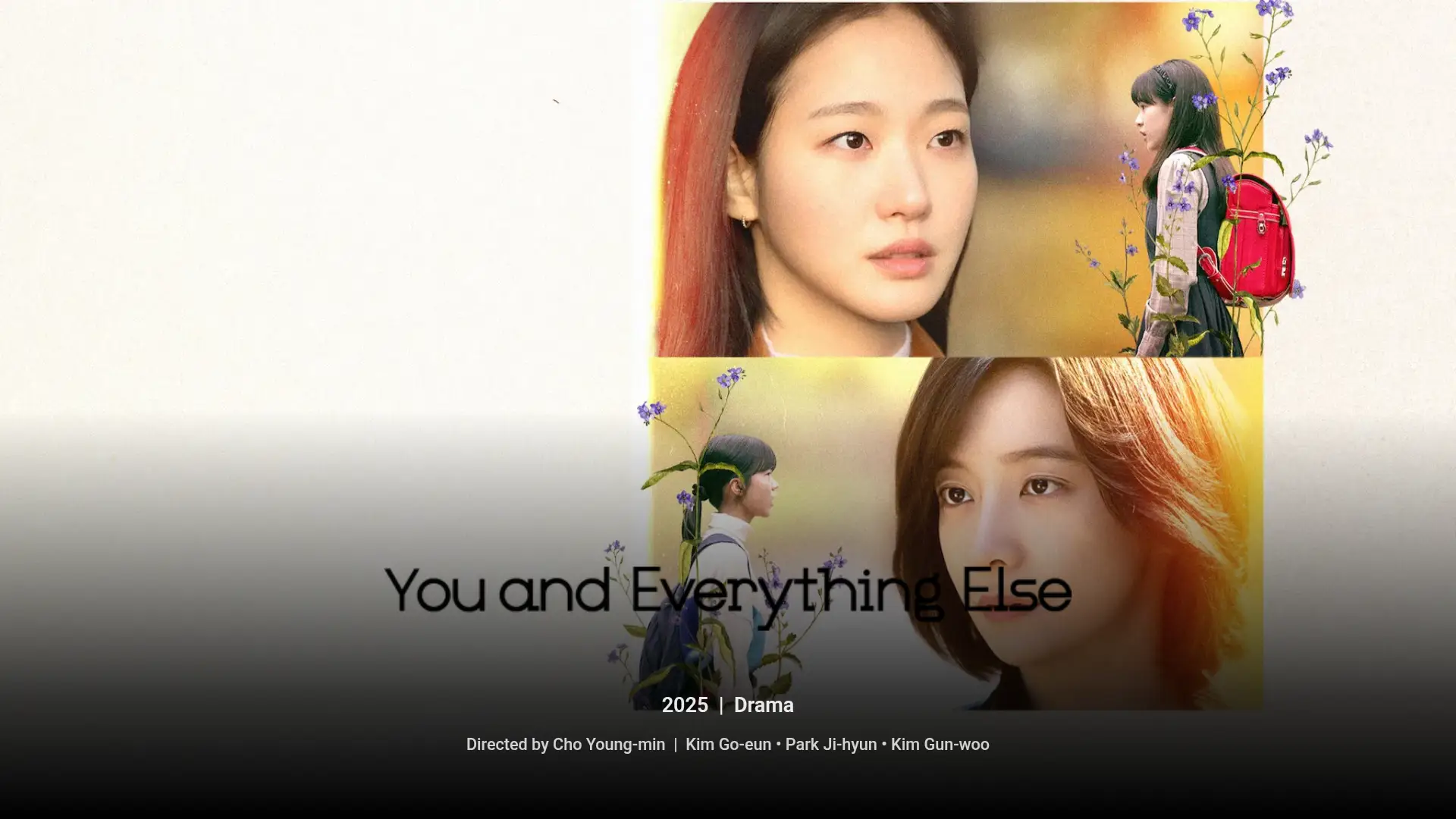 You and Everything Else Korean Drama 2025 Poster